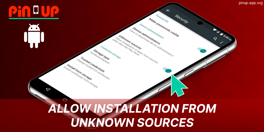 Allow the installation of the Pin Up App APK