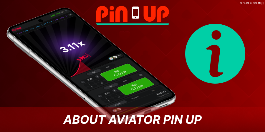 Characteristics of Aviator in Pin Up App