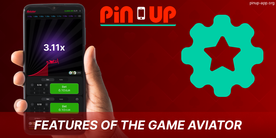 Characteristics of Aviator for players of Pin Up App