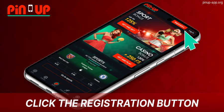 Click the registration button in Pin Up App