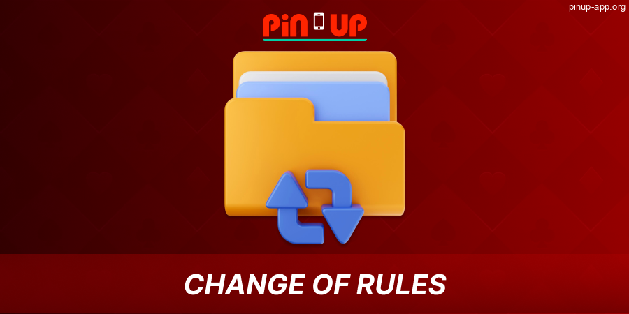 Updating the terms and conditions in Pin Up App